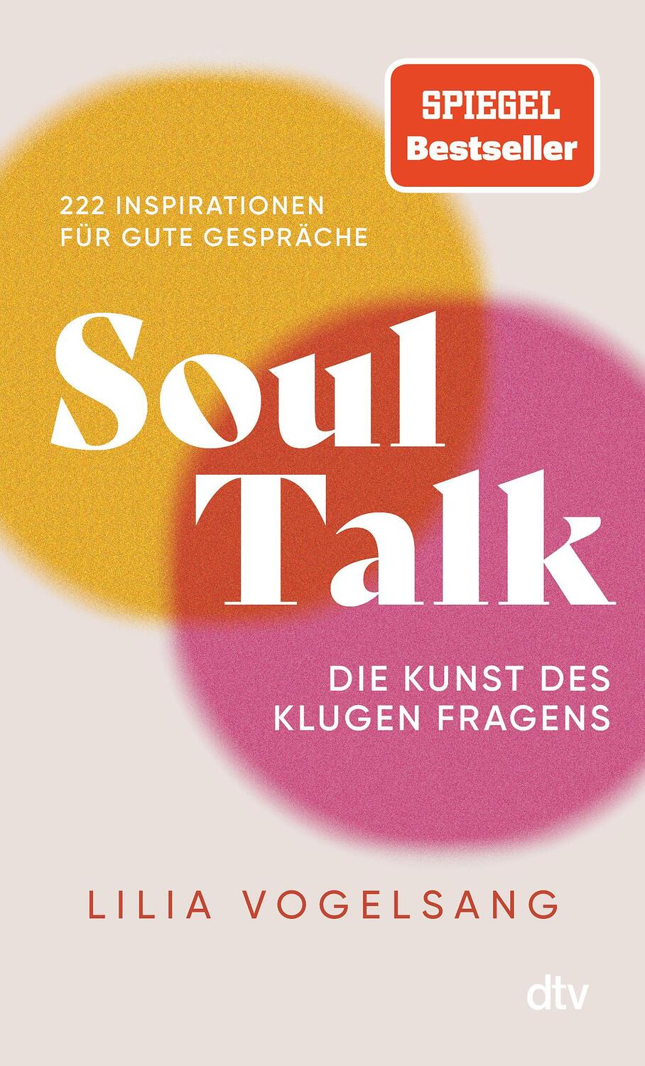 Cover: 9783423352369 | Soul Talk | Lilia Vogelsang | Taschenbuch | 240 S. | Deutsch | 2024