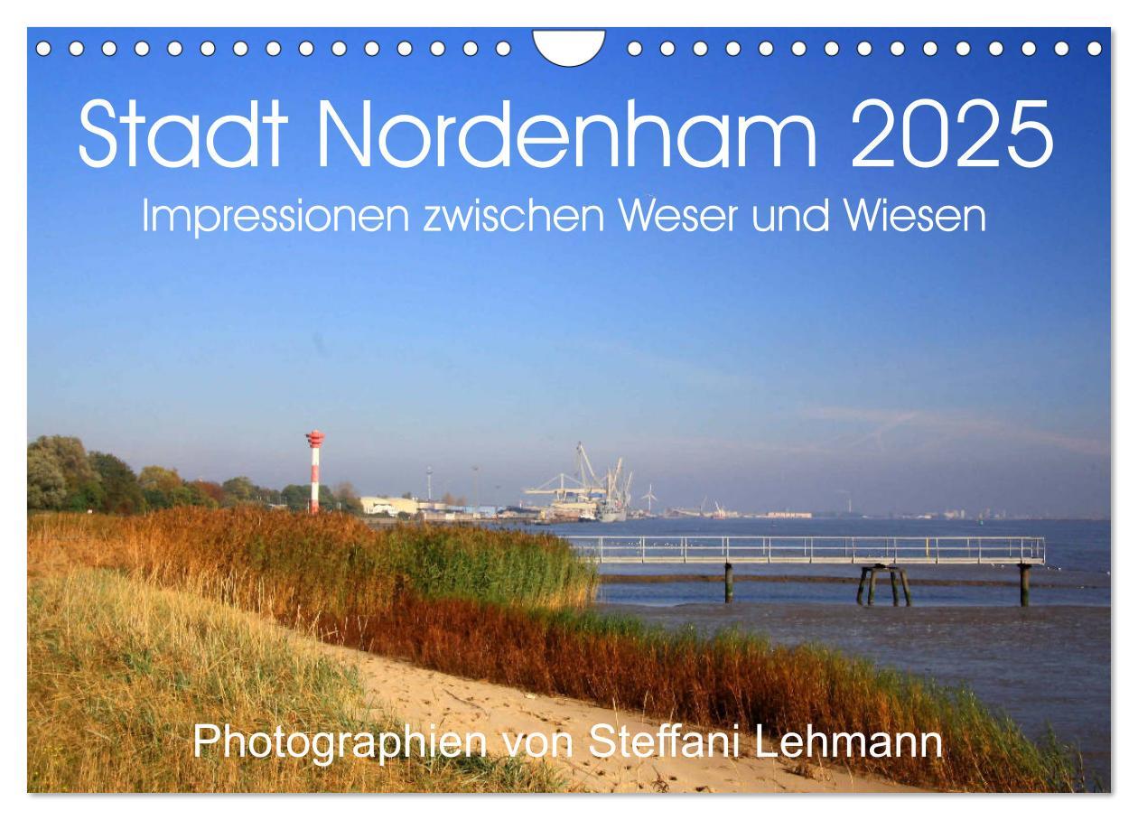 Cover: 9783435703999 | Stadt Nordenham 2025. Impressionen zwischen Weser und Wiesen...