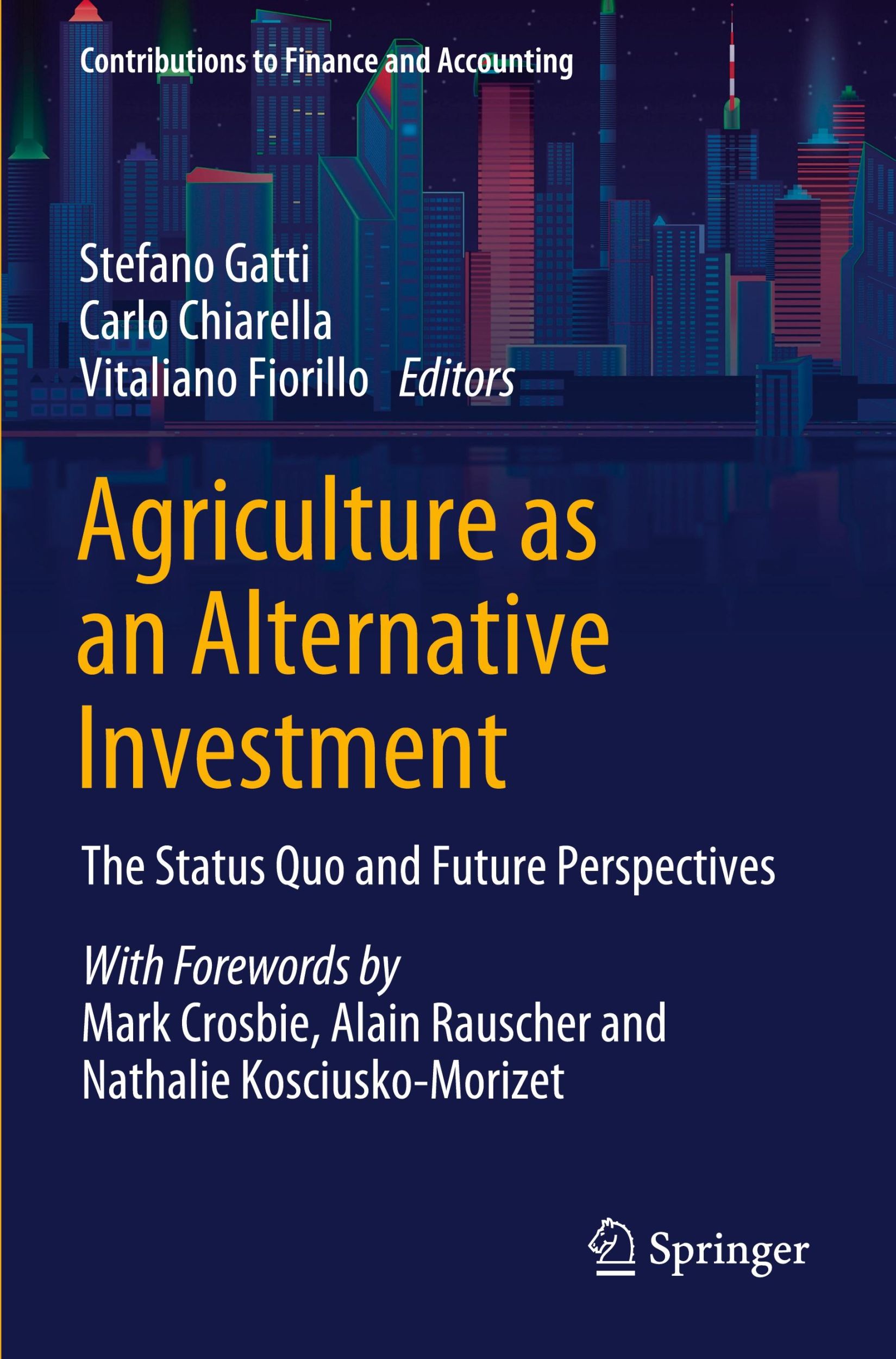 Cover: 9783031279201 | Agriculture as an Alternative Investment | Stefano Gatti (u. a.) | xvi