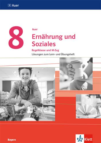 Cover: 9783120071839 | Auer Ernährung und Soziales 8. Ausgabe Bayern | Taschenbuch | 176 S.