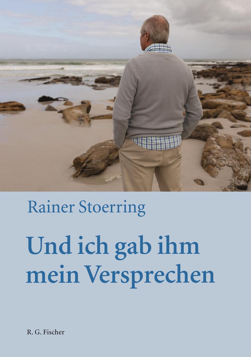 Cover: 9783830195979 | Und ich gab ihm mein Versprechen | Rainer Stoerring | Taschenbuch