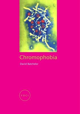 Cover: 9781861890740 | Chromophobia | David Batchelor | Taschenbuch | Englisch | 2001