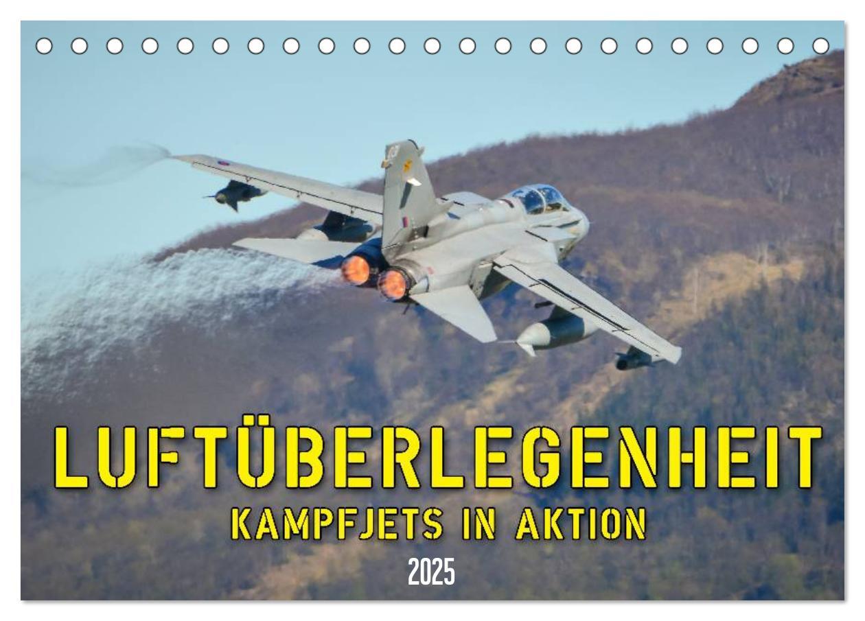 Cover: 9783435575602 | Luftüberlegenheit - Kampfjets in Aktion (Tischkalender 2025 DIN A5...