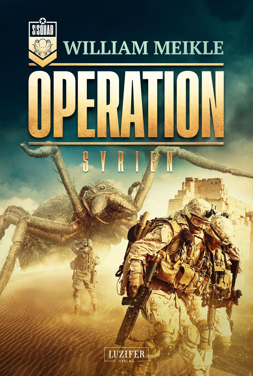 Cover: 9783958356443 | OPERATION SYRIEN | SciFi-Horror-Thriller | William Meikle | Buch