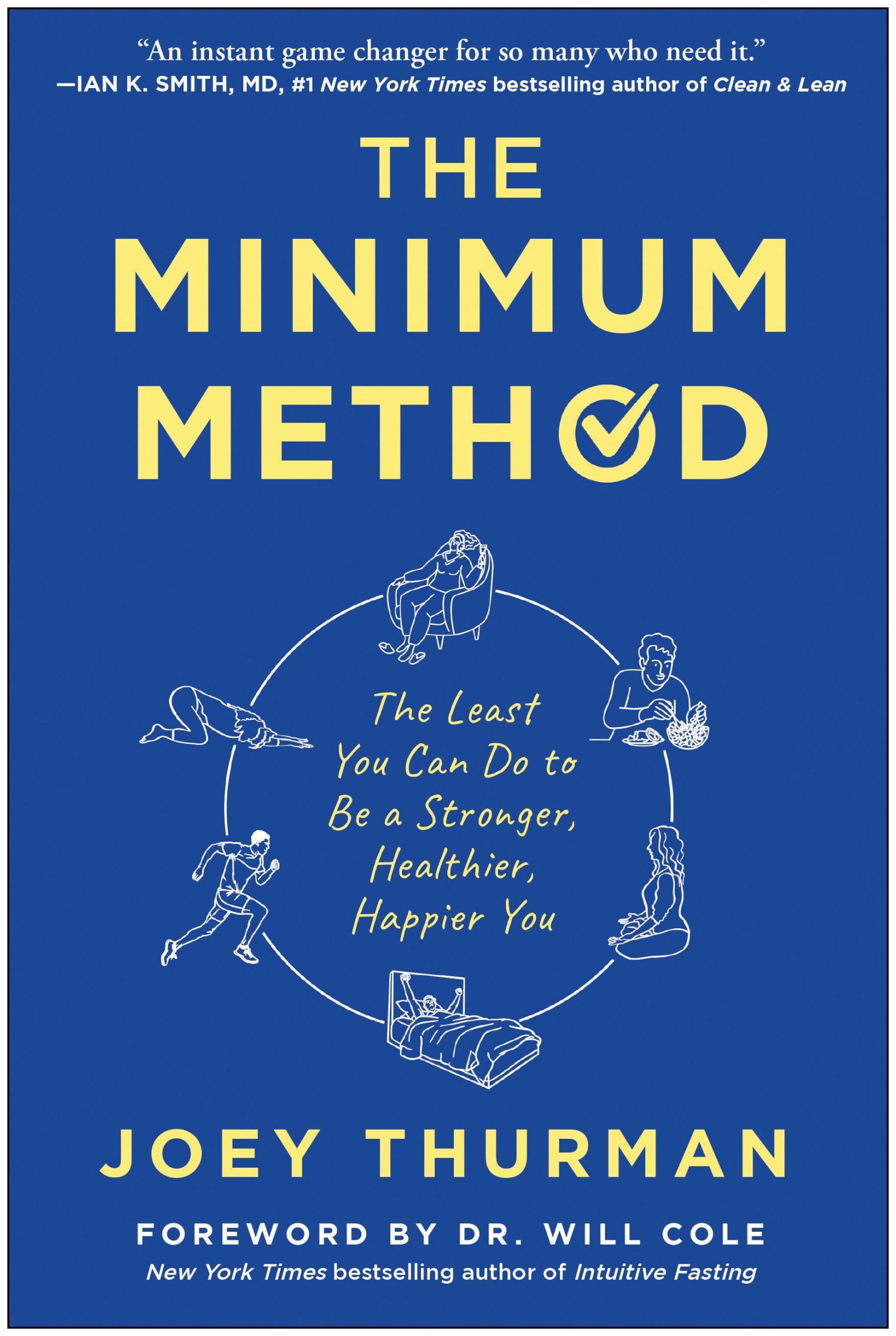 Cover: 9781637742297 | The Minimum Method: The Least You Can Do to Be a Stronger,...