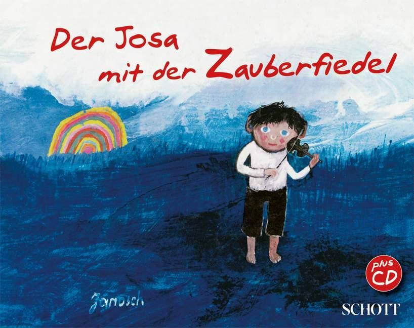 Cover: 9783795707118 | Der Josa mit der Zauberfiedel | Janosch | Buch | 32 S. | Deutsch