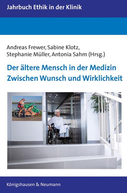 Cover: 9783826074851 | Der ältere Mensch in der Medizin | Zwischen Wunsch und Wirklichkeit