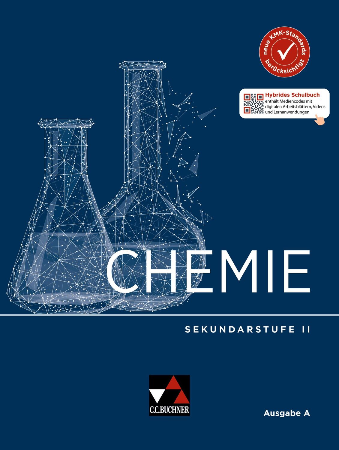 Cover: 9783661060132 | Chemie Ausgabe A Sekundarstufe II | Claudia Bohrmann-Linde (u. a.)