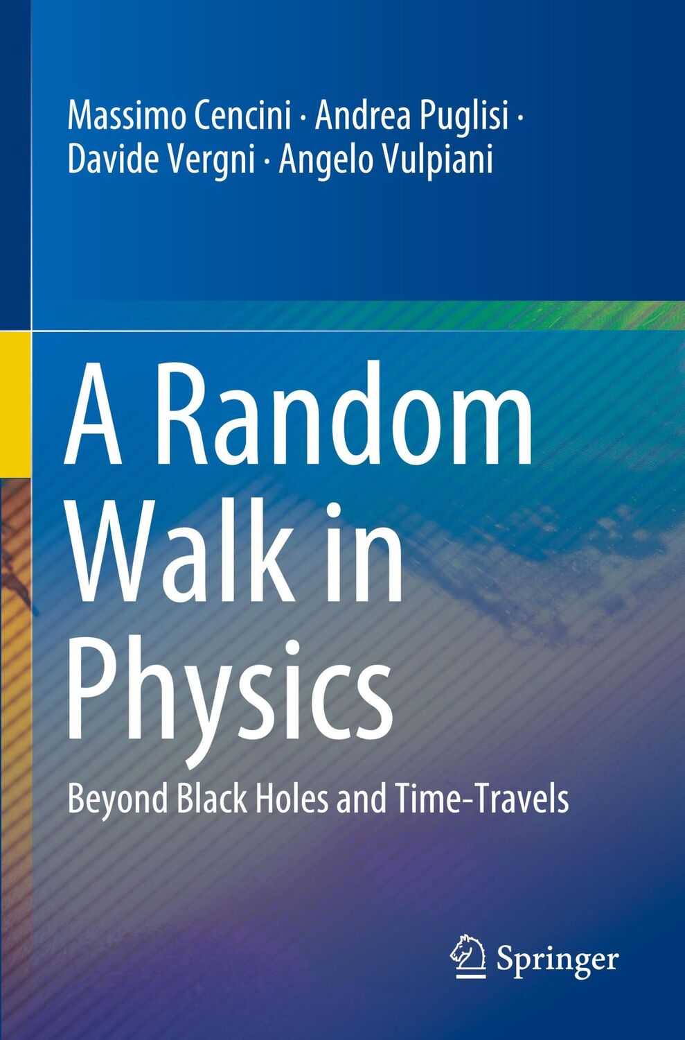 Cover: 9783030725334 | A Random Walk in Physics | Beyond Black Holes and Time-Travels | Buch