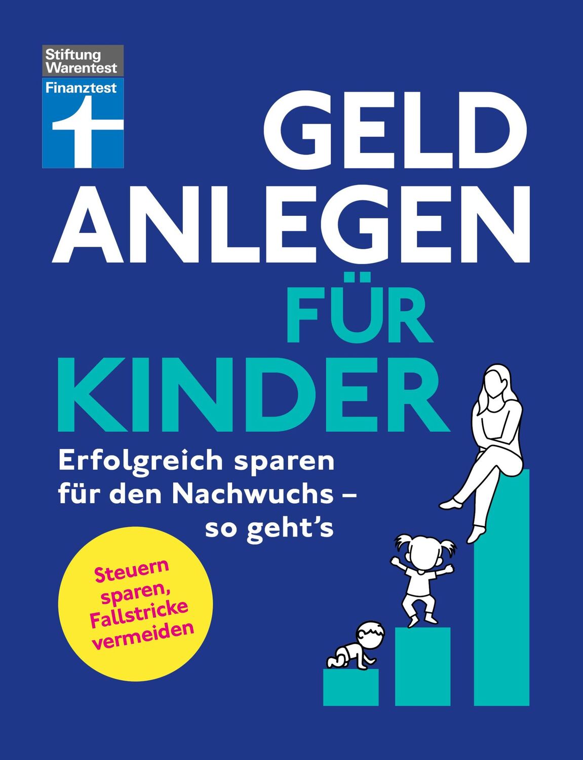 Cover: 9783747107539 | Geld anlegen für Kinder | Brigitte Wallstabe-Watermann (u. a.) | Buch