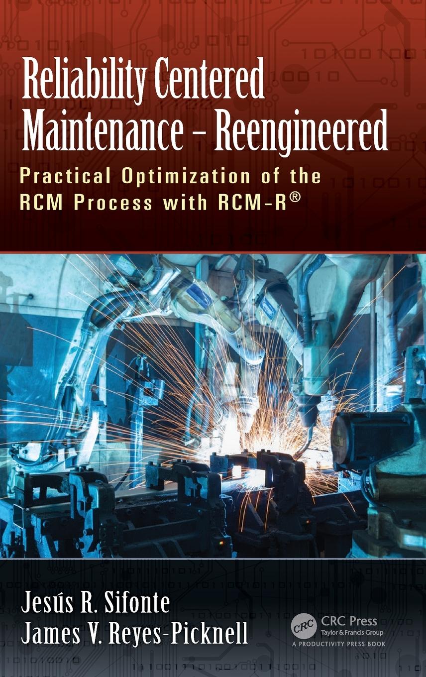 Cover: 9781498785174 | Reliability Centered Maintenance - Reengineered | Sifonte (u. a.)