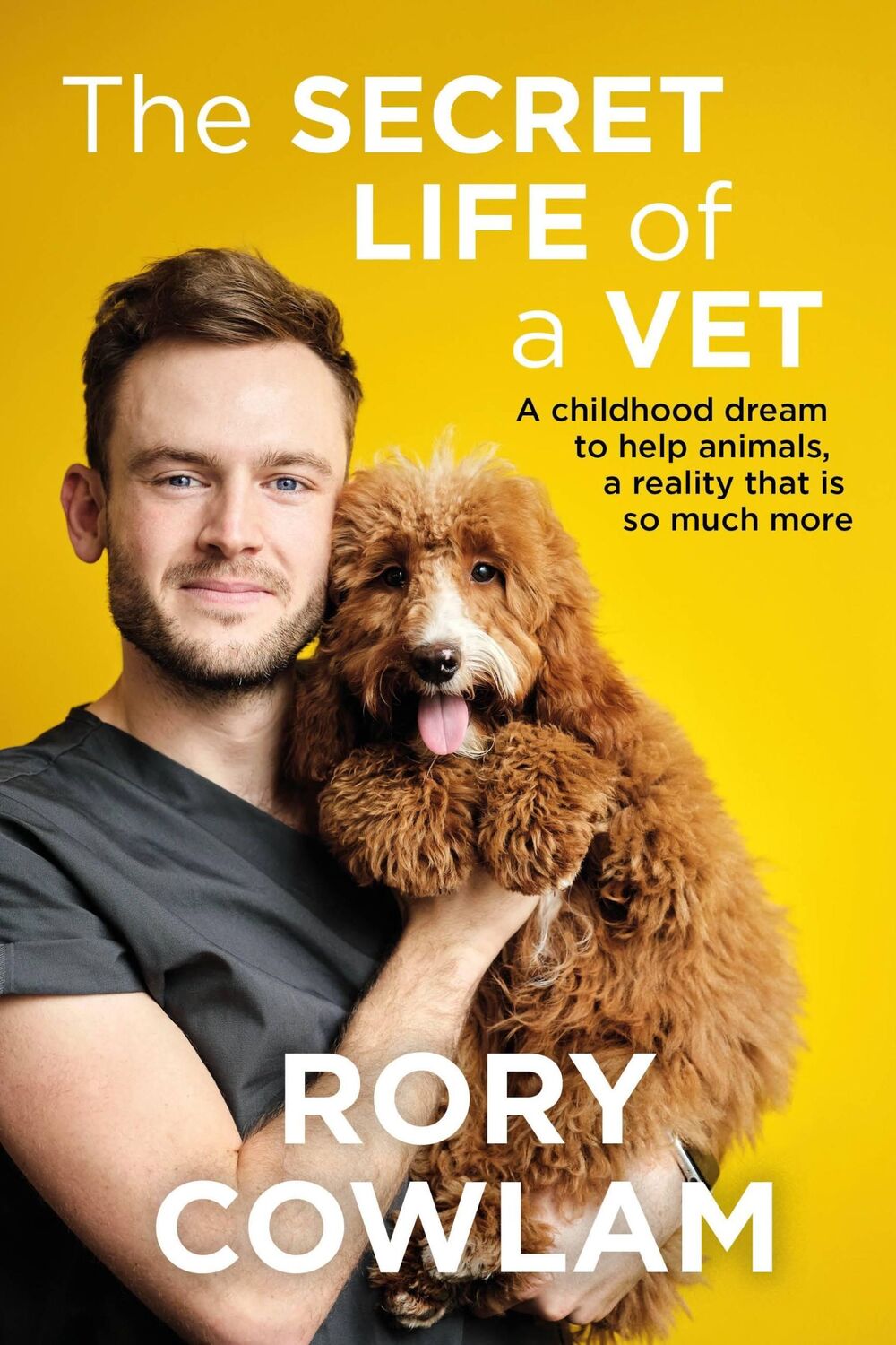 Cover: 9781529327816 | The Secret Life of a Vet | Rory Cowlam | Buch | Gebunden | Englisch