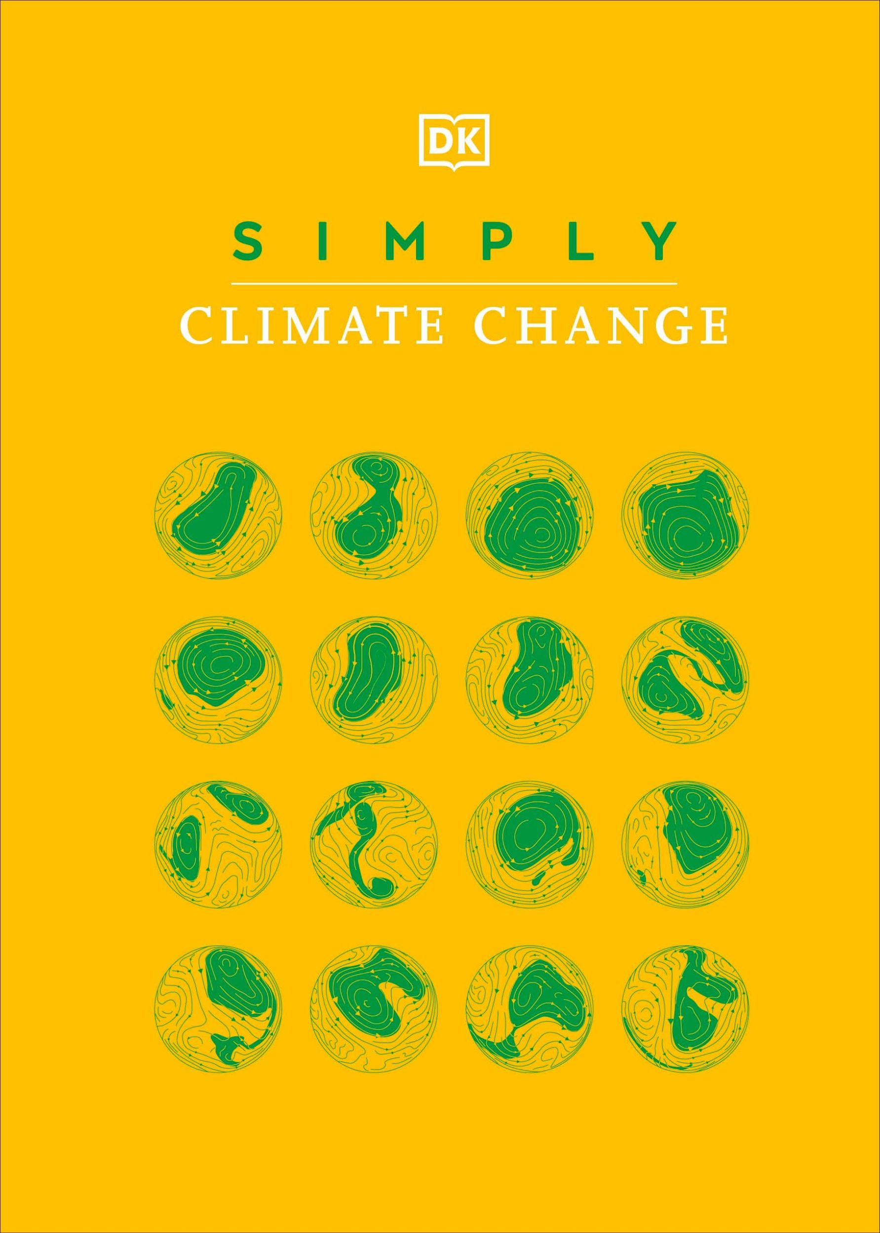 Cover: 9780241516072 | Simply Climate Change | Dk | Buch | Gebunden | Englisch | 2021