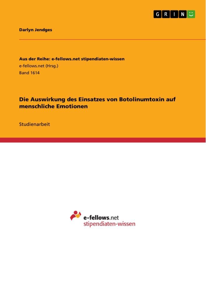 Cover: 9783668063792 | Die Auswirkung des Einsatzes von Botolinumtoxin auf menschliche...