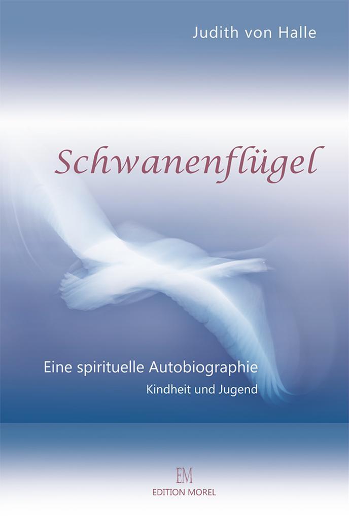 Cover: 9783906891002 | Schwanenflügel | Judith von Halle | Buch | 432 S. | Deutsch | 2016