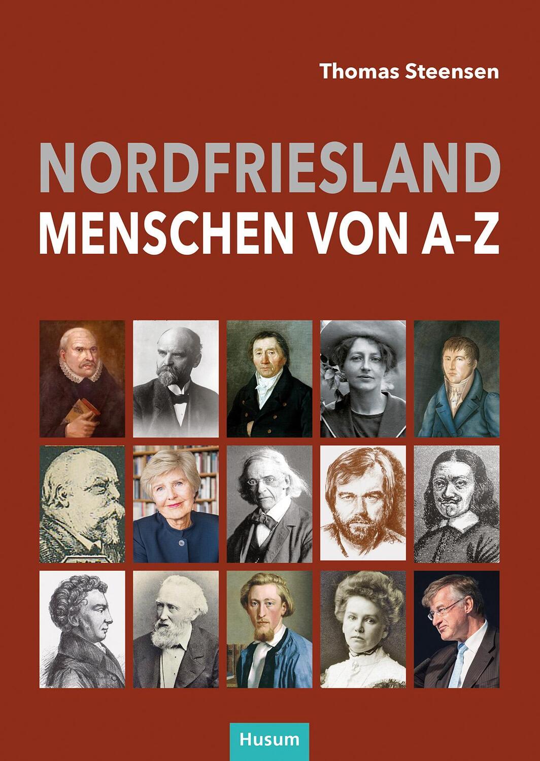 Cover: 9783967170276 | Nordfriesland - Menschen von A bis Z | Thomas Steensen | Buch | 512 S.