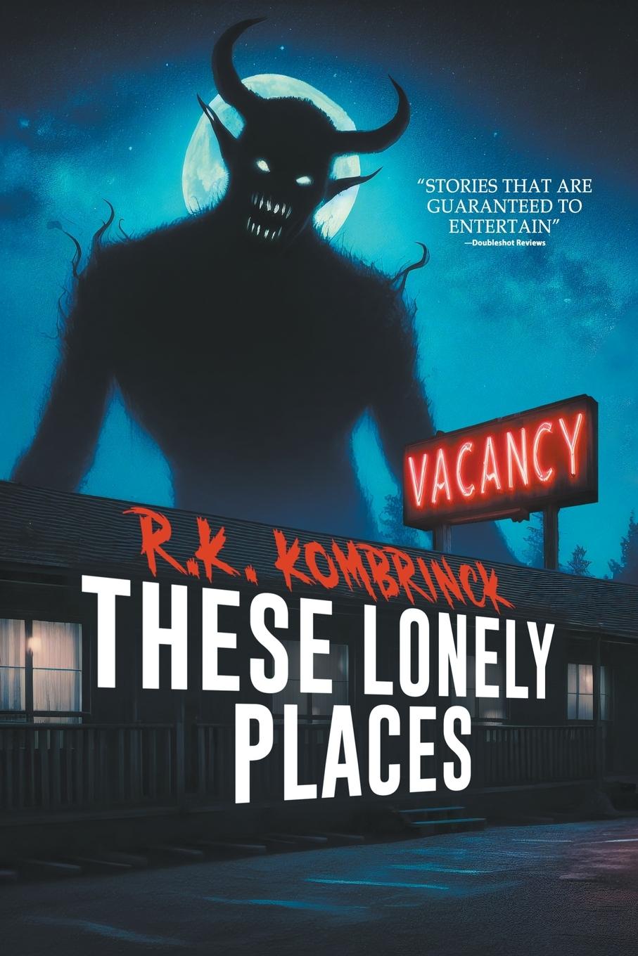 Cover: 9781963107036 | These Lonely Places | R. K. Kombrinck (u. a.) | Taschenbuch | Englisch