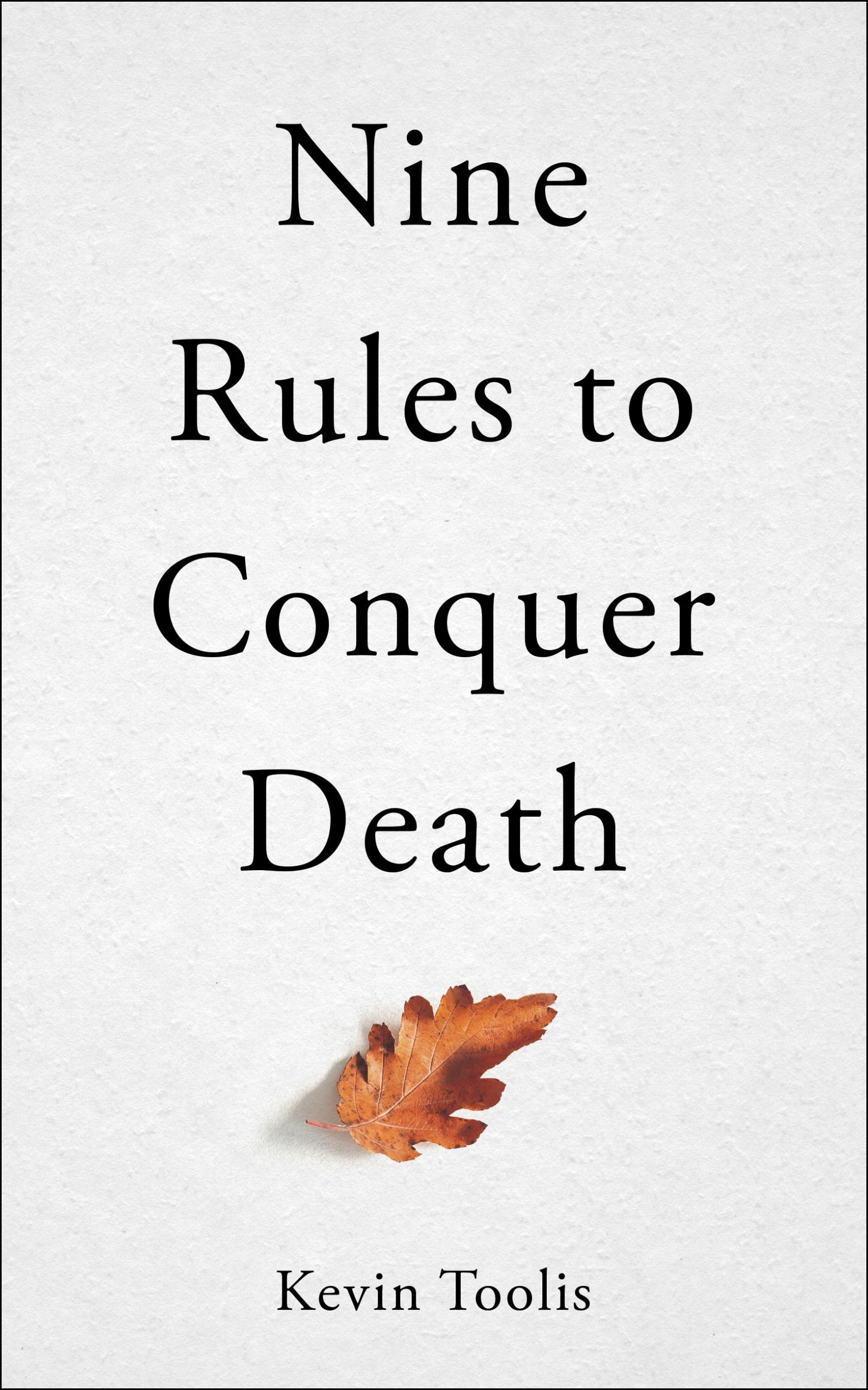 Cover: 9781786079831 | Nine Rules to Conquer Death | Kevin Toolis | Buch | Gebunden | 2020