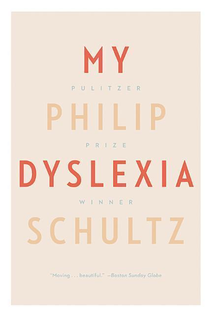 Cover: 9780393343427 | My Dyslexia | Philip Schultz | Taschenbuch | Englisch | 2012