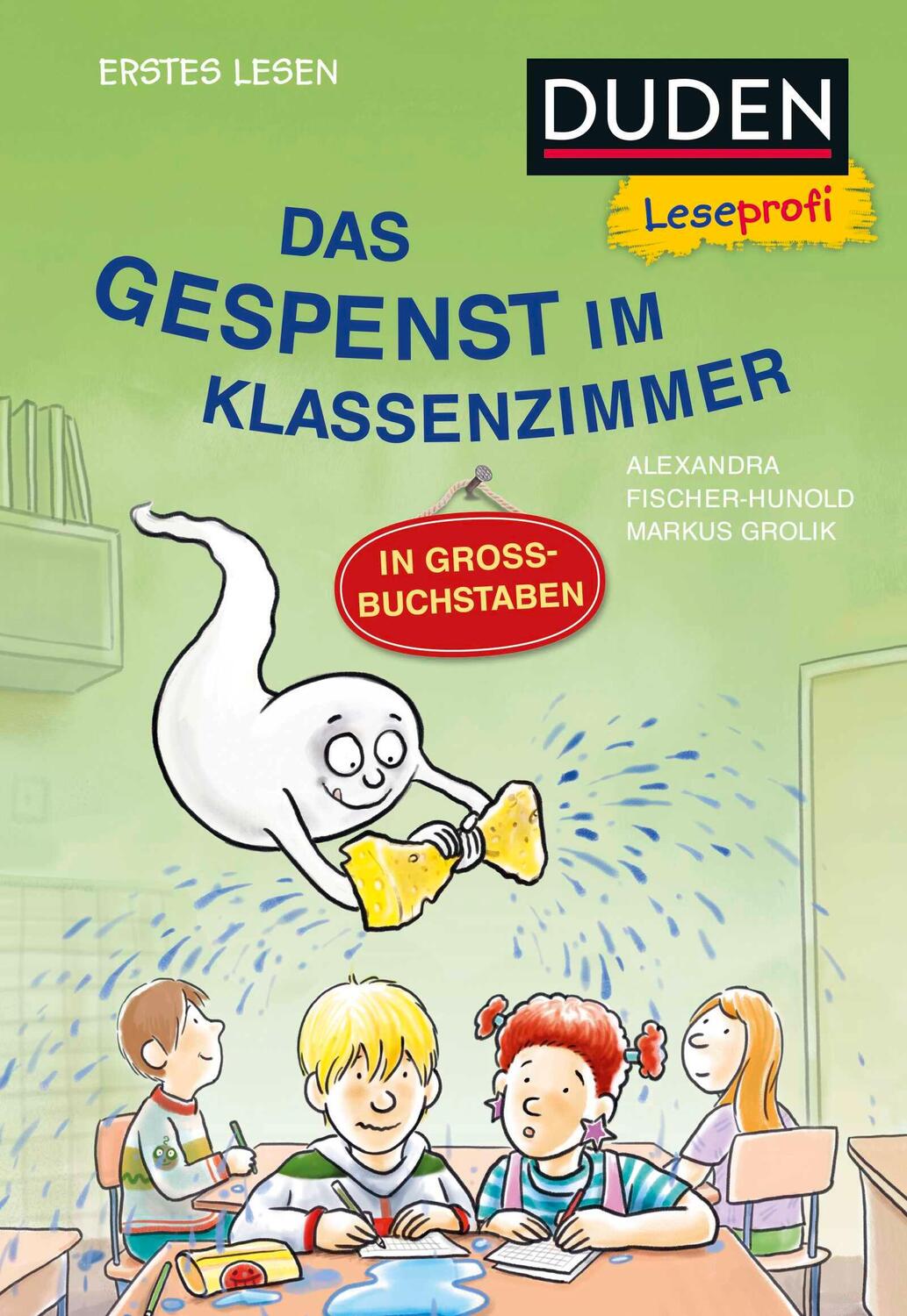 Cover: 9783737336611 | Duden Leseprofi - GROSSBUCHSTABEN: DAS GESPENST IM KLASSENZIMMER,...