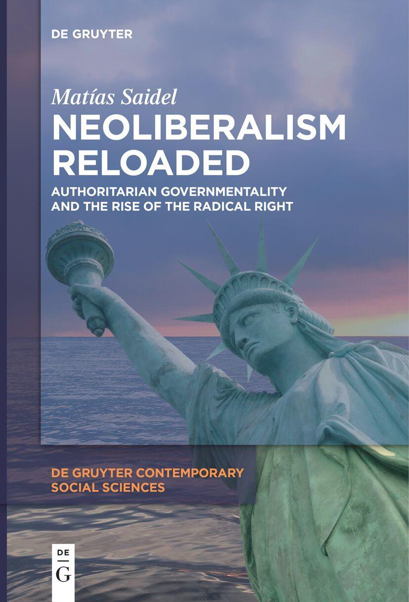 Cover: 9783111619880 | Neoliberalism Reloaded | Matías Saidel | Taschenbuch | ISSN | X | 2024