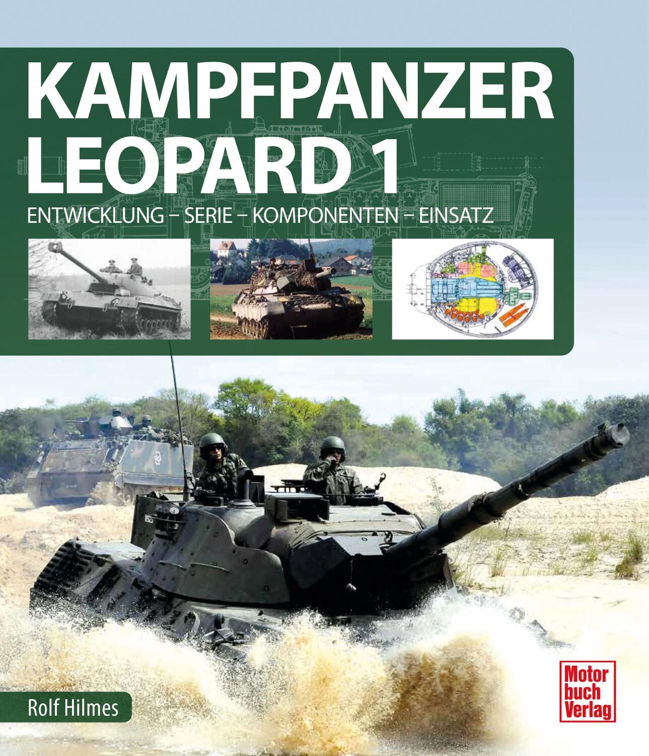 Cover: 9783613046955 | Kampfpanzer Leopard 1 | Entwicklung - Serie - Komponenten - Einsatz