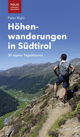 Cover: 9783852568577 | Höhenwanderungen in Südtirol | 30 alpine Tagestouren | Peter Righi