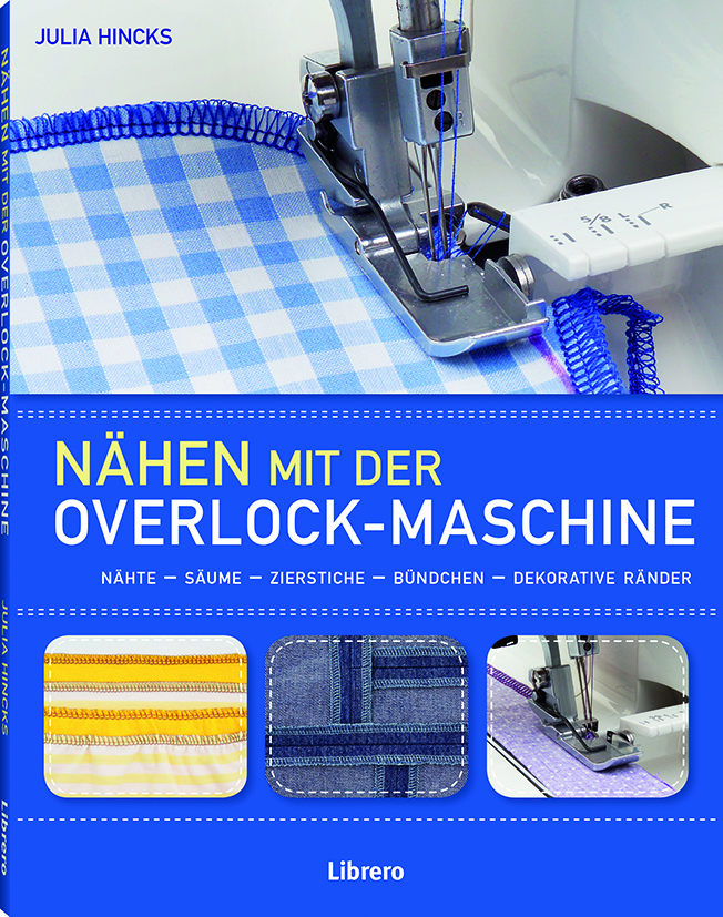 Cover: 9789089988232 | Nähen mit der Overlockmaschine | Julia Hincks | Taschenbuch | 128 S.