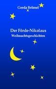 Cover: 9783837089394 | Der Förde-Nikolaus | Weihnachtsgeschichten | Gerda Brömel | Buch