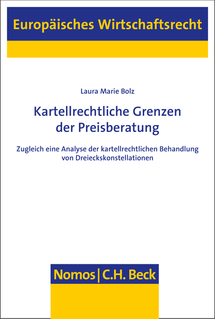 Cover: 9783848780310 | Kartellrechtliche Grenzen der Preisberatung | Laura Marie Bolz | Buch