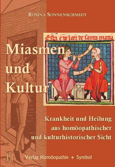 Cover: 9783937095271 | Miasmen und Kultur | Rosina Sonnenschmidt | Buch | Deutsch | 2015