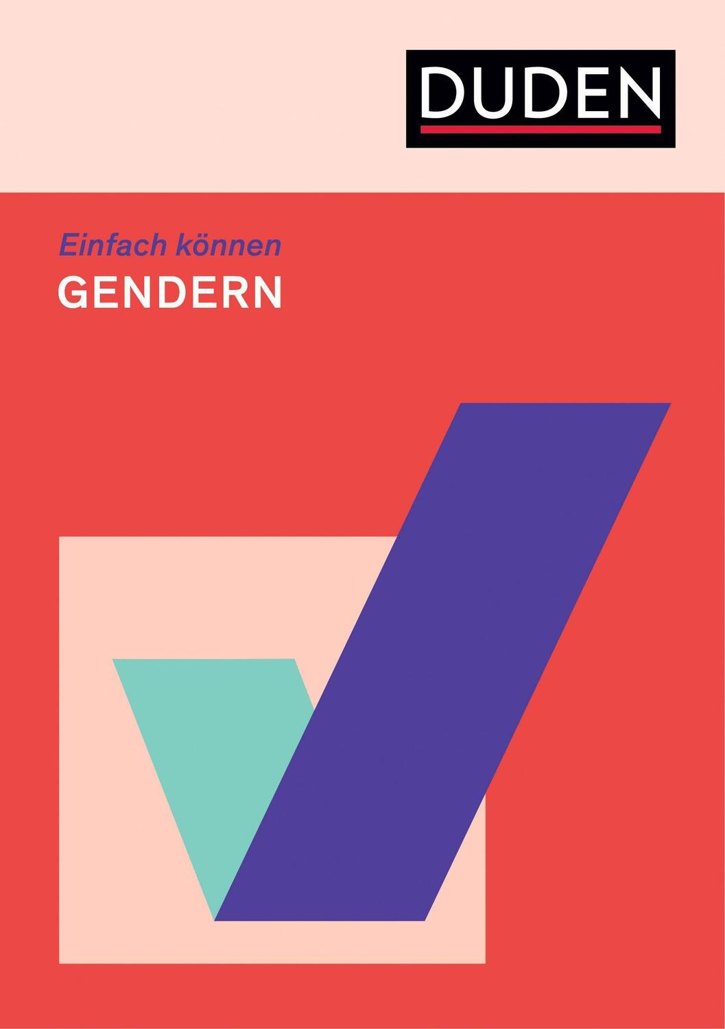 Cover: 9783411756933 | Einfach können - Gendern | Johanna Usinger | Taschenbuch | 144 S.