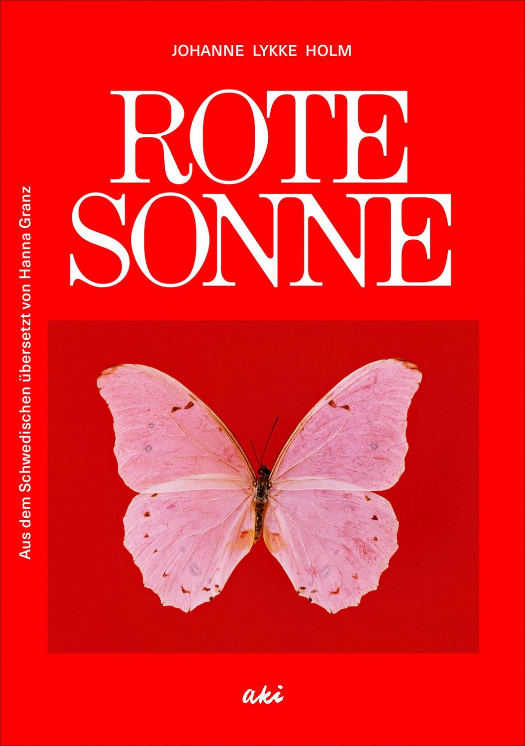 Cover: 9783311350194 | Rote Sonne | Johanne Lykke Holm | Buch | 272 S. | Deutsch | 2024