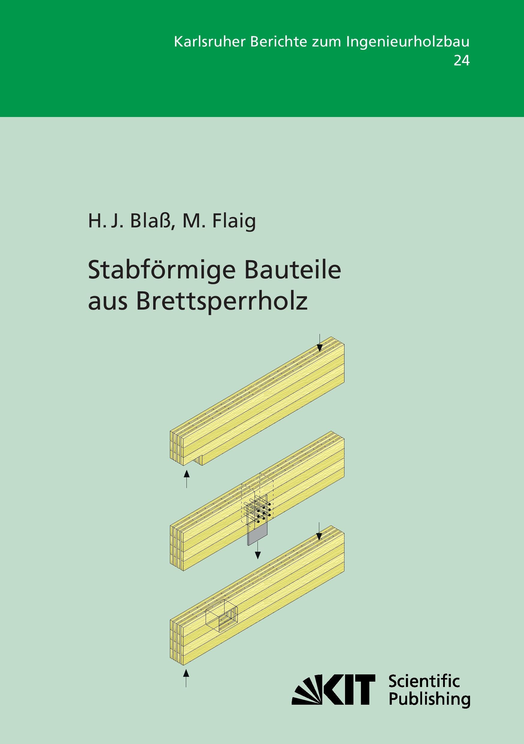 Cover: 9783866449220 | Stabförmige Bauteile aus Brettsperrholz | Hans Joachim Blaß (u. a.)