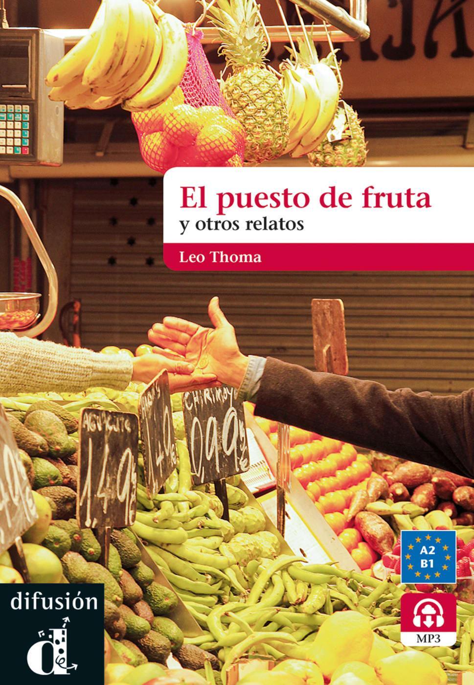 Cover: 9783125618084 | El puesto de frutas y otros relatos cortos. Buch mit MP3- Download