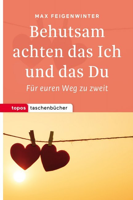 Cover: 9783836710459 | Behutsam achten das Ich und das Du | Für euren Weg zu zweit | Buch