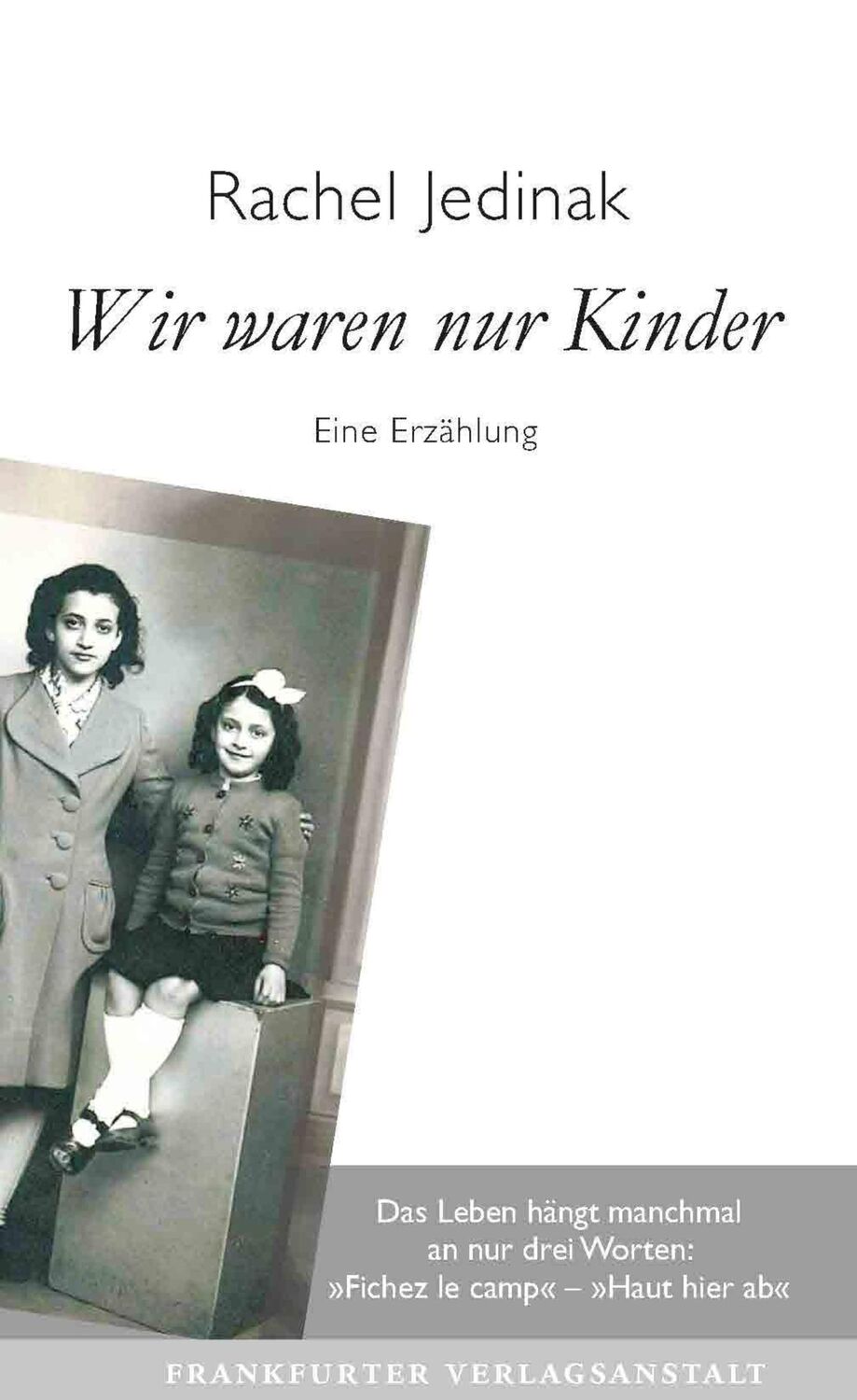 Cover: 9783627003241 | Wir waren nur Kinder | Rachel Jedinak | Buch | 96 S. | Deutsch | 2024