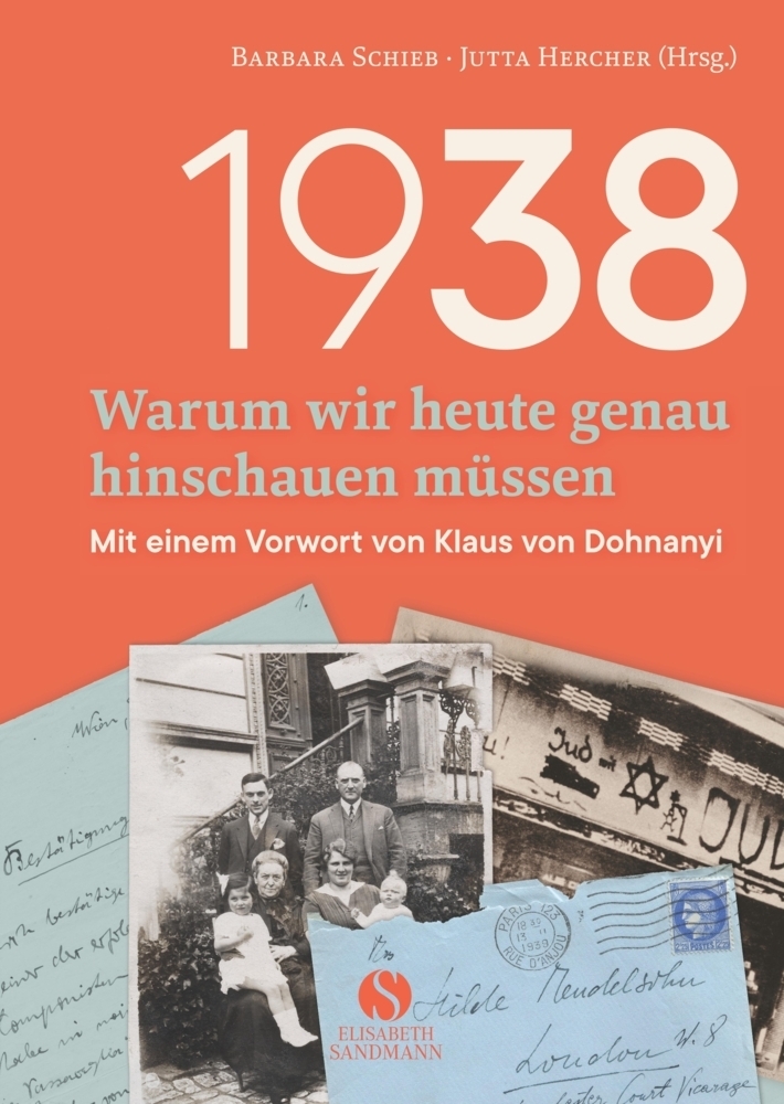 Cover: 9783945543511 | 1938 - Warum wir heute genau hinschauen müssen | Schieb (u. a.) | Buch