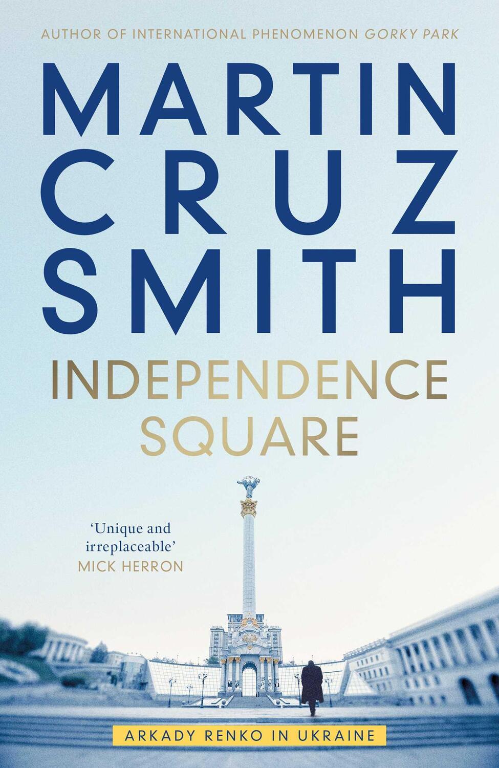 Cover: 9781398510425 | Independence Square | Arkady Renko in Ukraine | Martin Cruz Smith