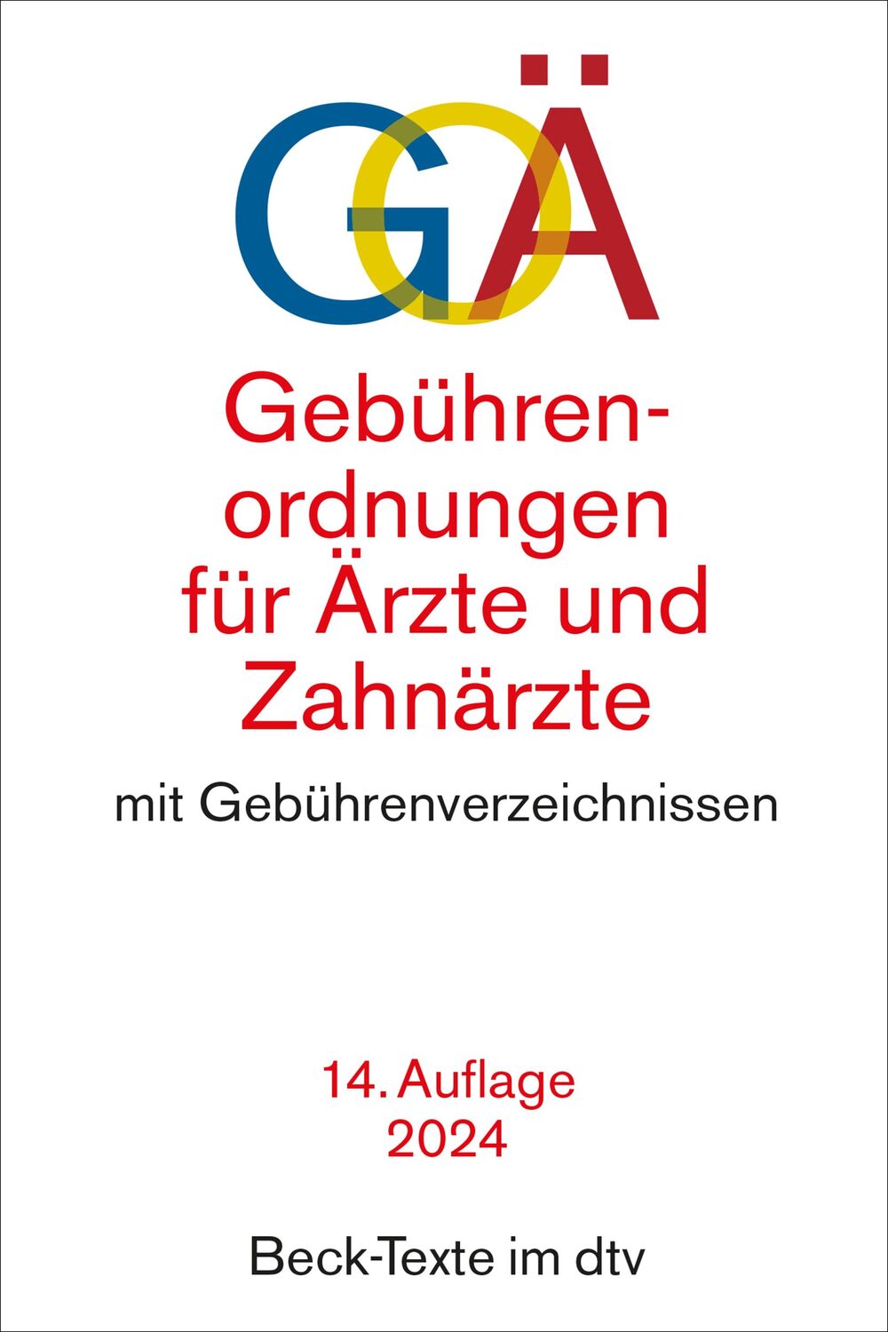 Cover: 9783423532624 | Gebührenordnungen für Ärzte und Zahnärzte | Taschenbuch | 403 S.