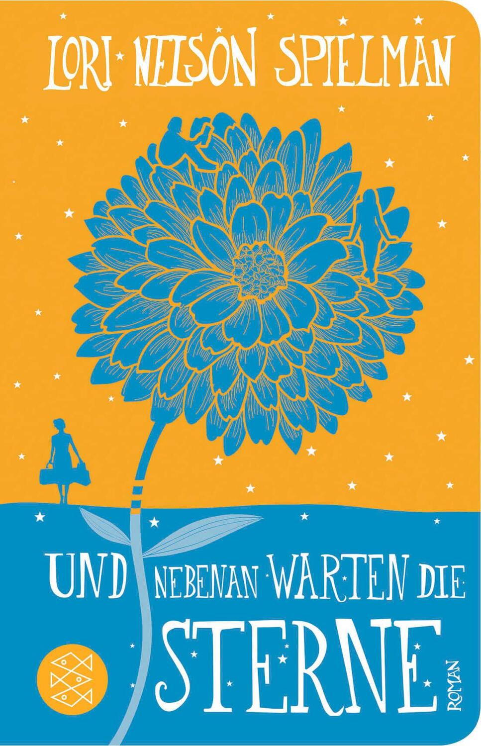 Cover: 9783596521814 | Und nebenan warten die Sterne | Roman | Lori Nelson Spielman | Buch