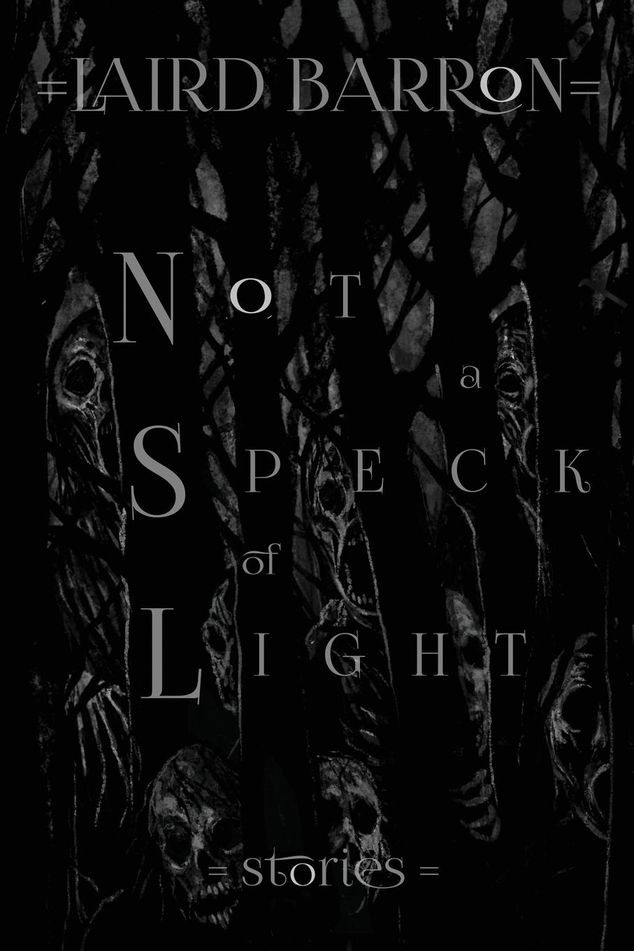 Cover: 9798218036065 | Not a Speck of Light | Laird Barron | Taschenbuch | Paperback | 2024