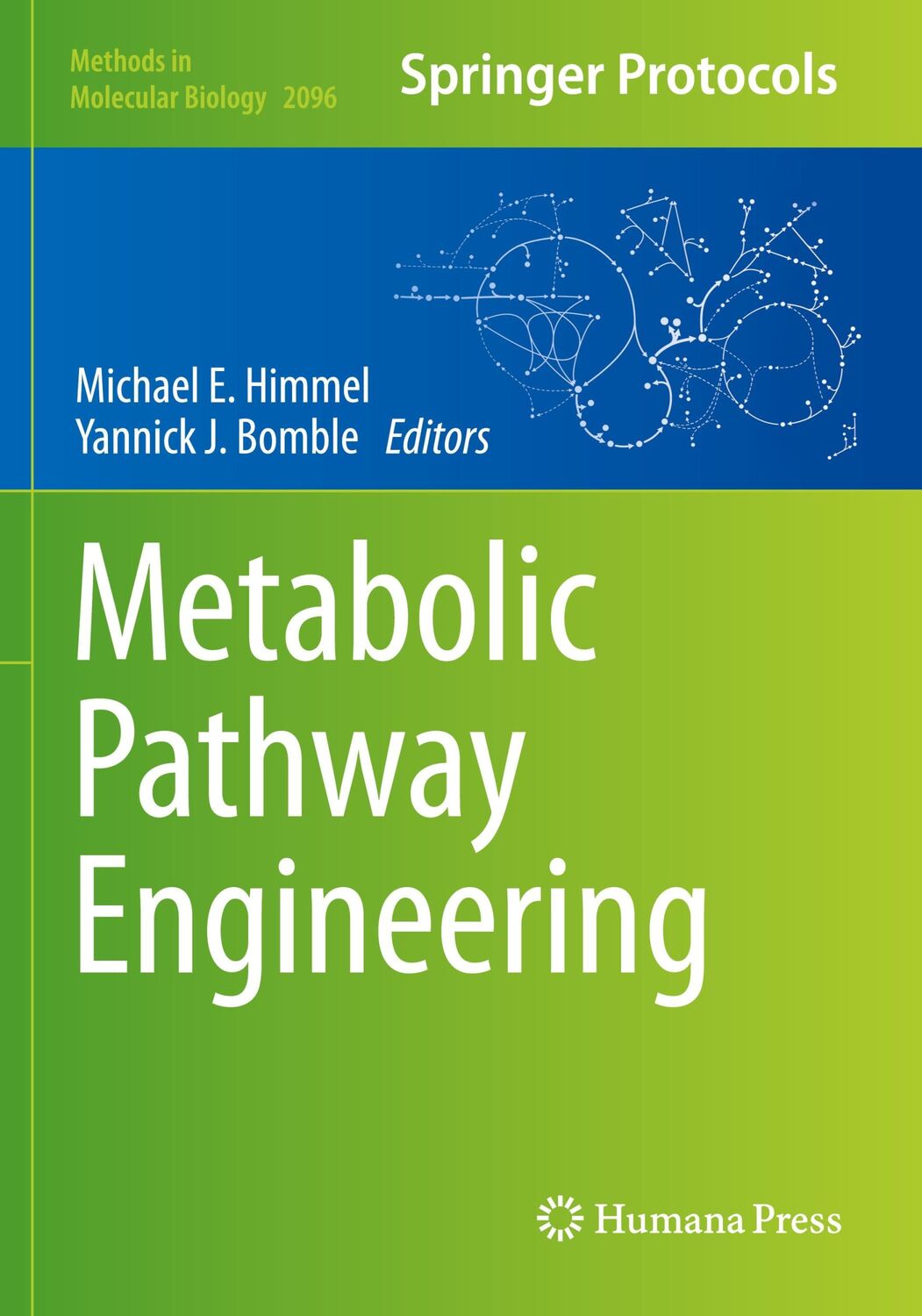 Cover: 9781071601976 | Metabolic Pathway Engineering | Yannick J. Bomble (u. a.) | Buch | xi