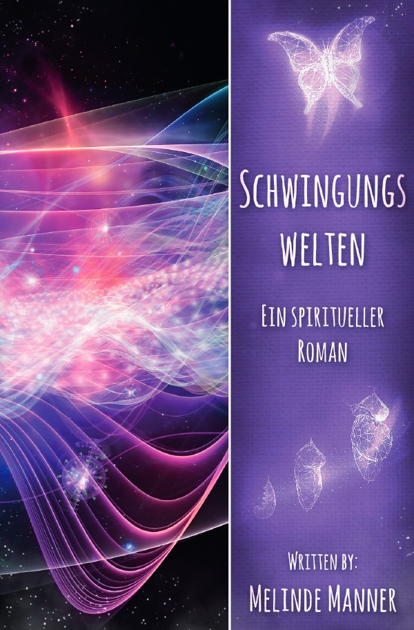 Cover: 9783754942079 | Schwingungswelten | Ein spiritueller Roman | Melinde Manner | Buch