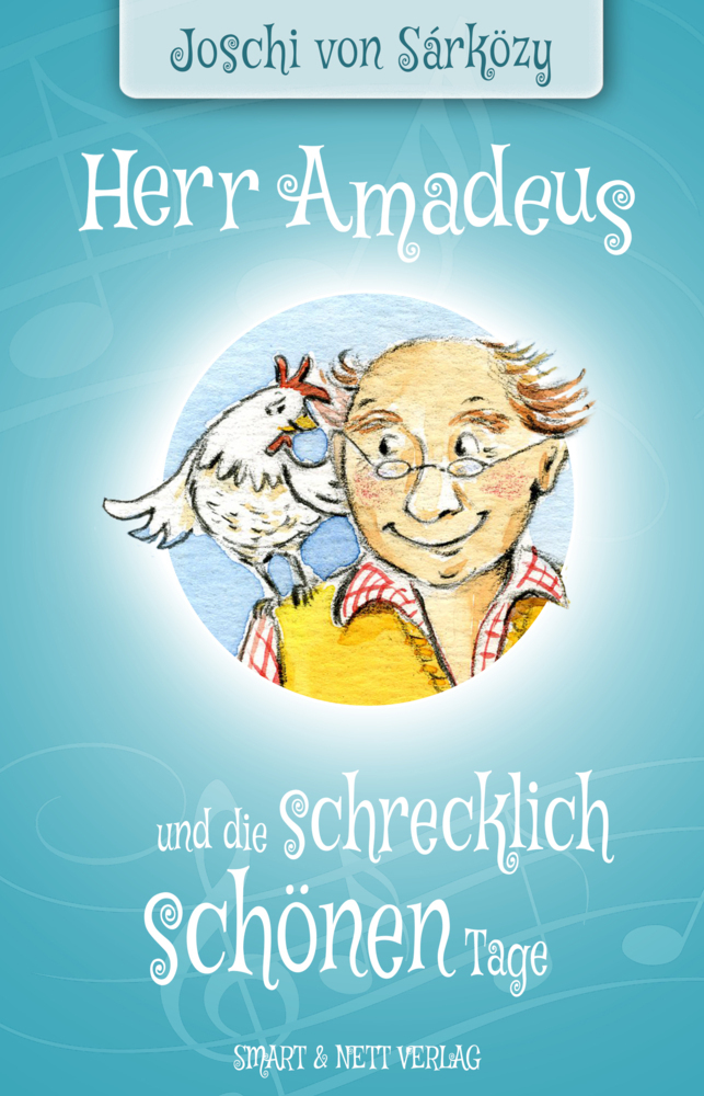 Cover: 9783946406419 | Herr Amadeus und die schrecklich schönen Tage | Joschi von Sárközy