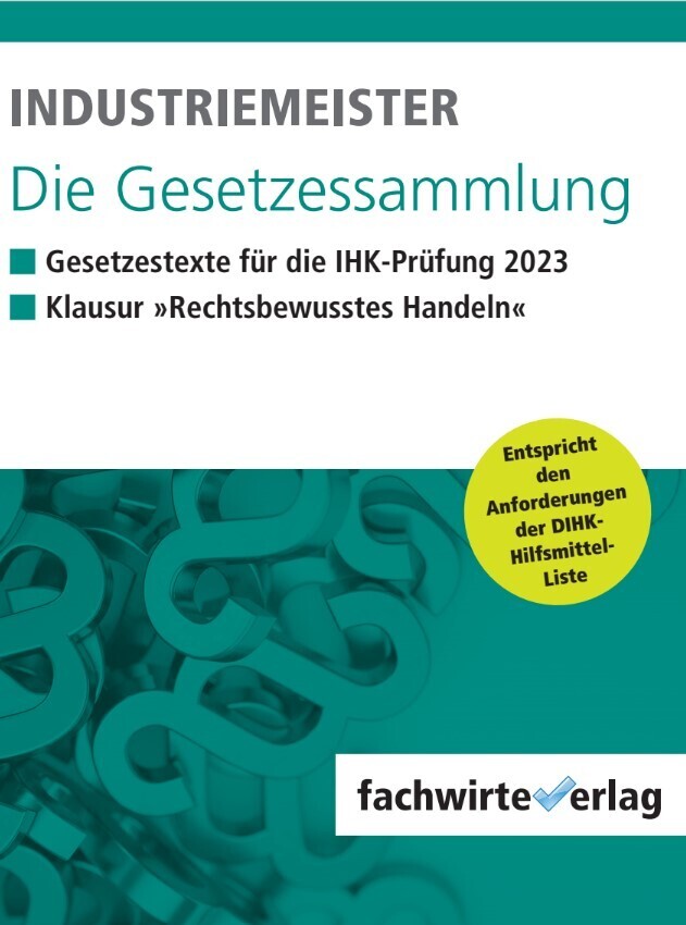 Cover: 9783958876002 | Industriemeister | Die Gesetzessammlung | Jana Michel | Taschenbuch