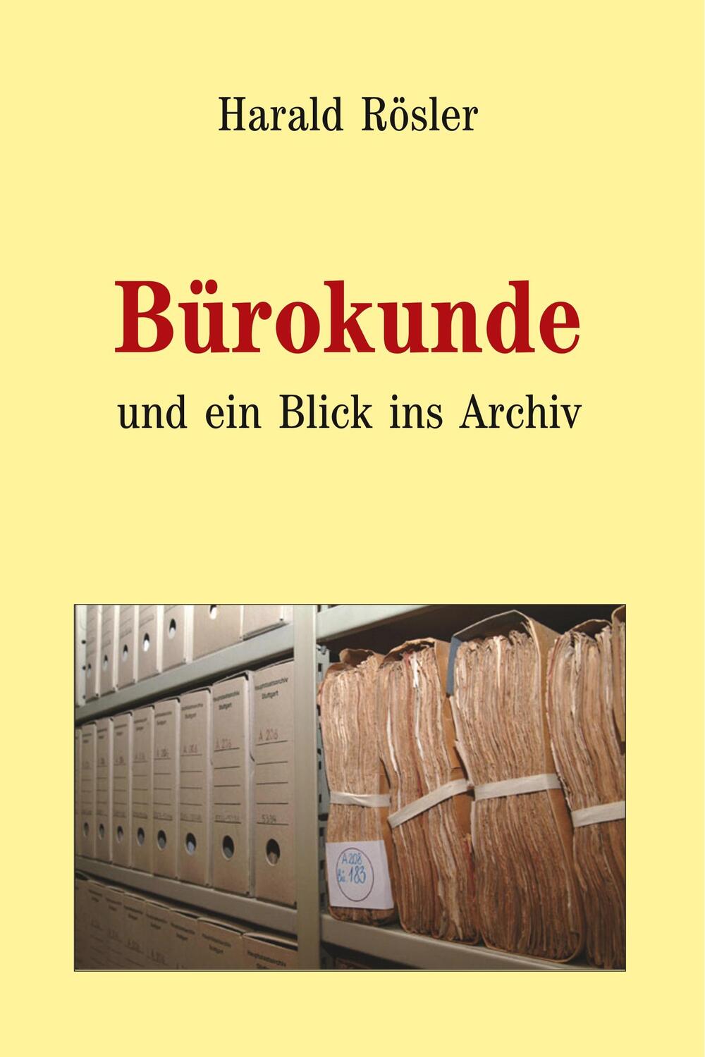 Cover: 9783961035250 | Bürokunde (Paperback) | Harald Rösler | Taschenbuch