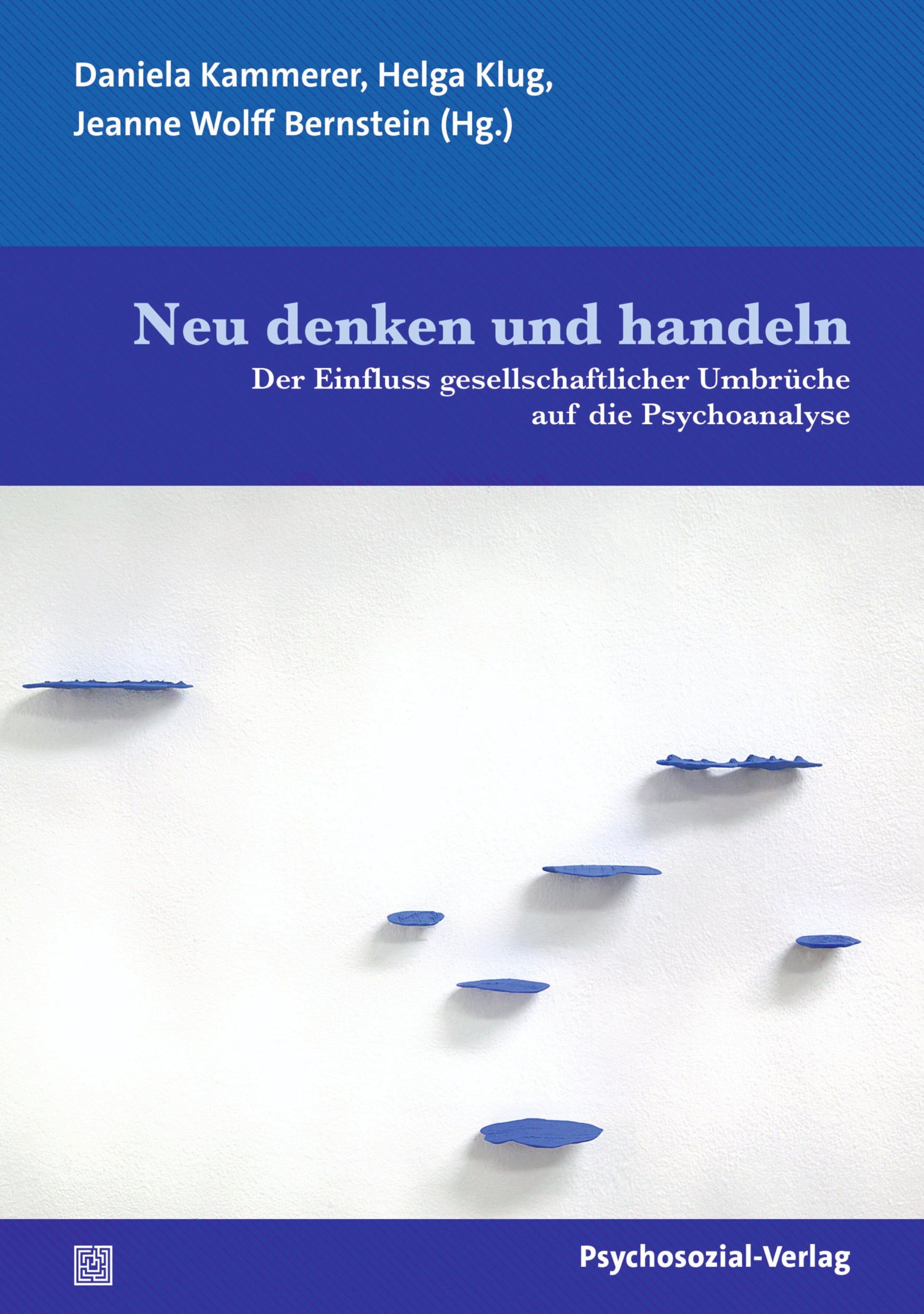 Cover: 9783837933604 | Neu denken und handeln | Daniela Kammerer (u. a.) | Taschenbuch | 2024