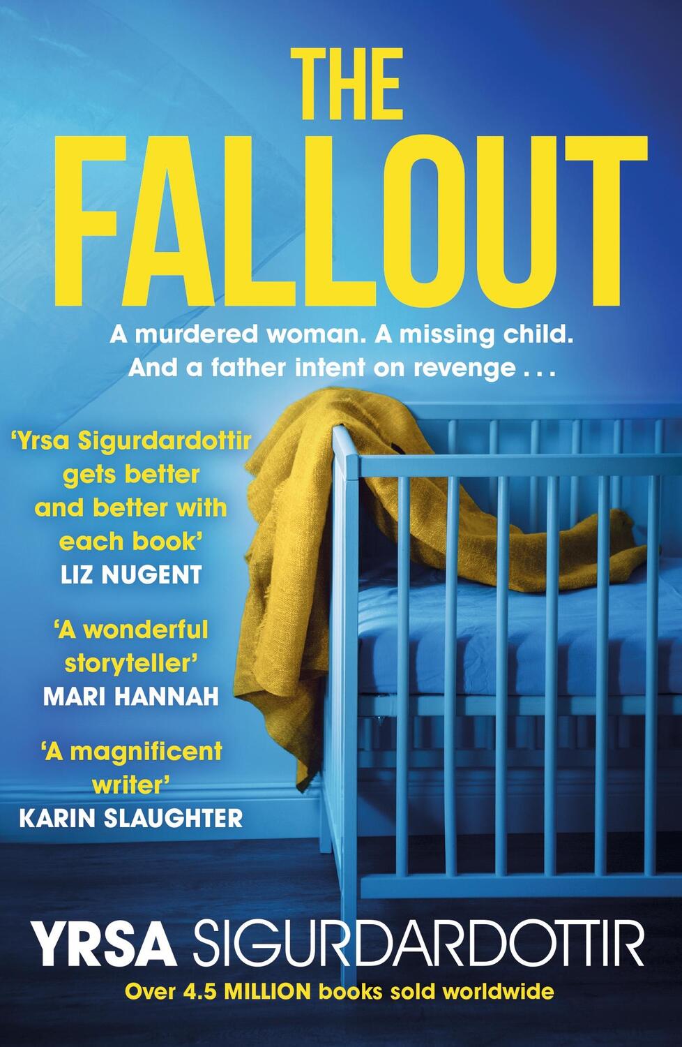 Cover: 9781473693579 | The Fallout | Yrsa Sigurdardottir | Taschenbuch | Gebunden | Englisch