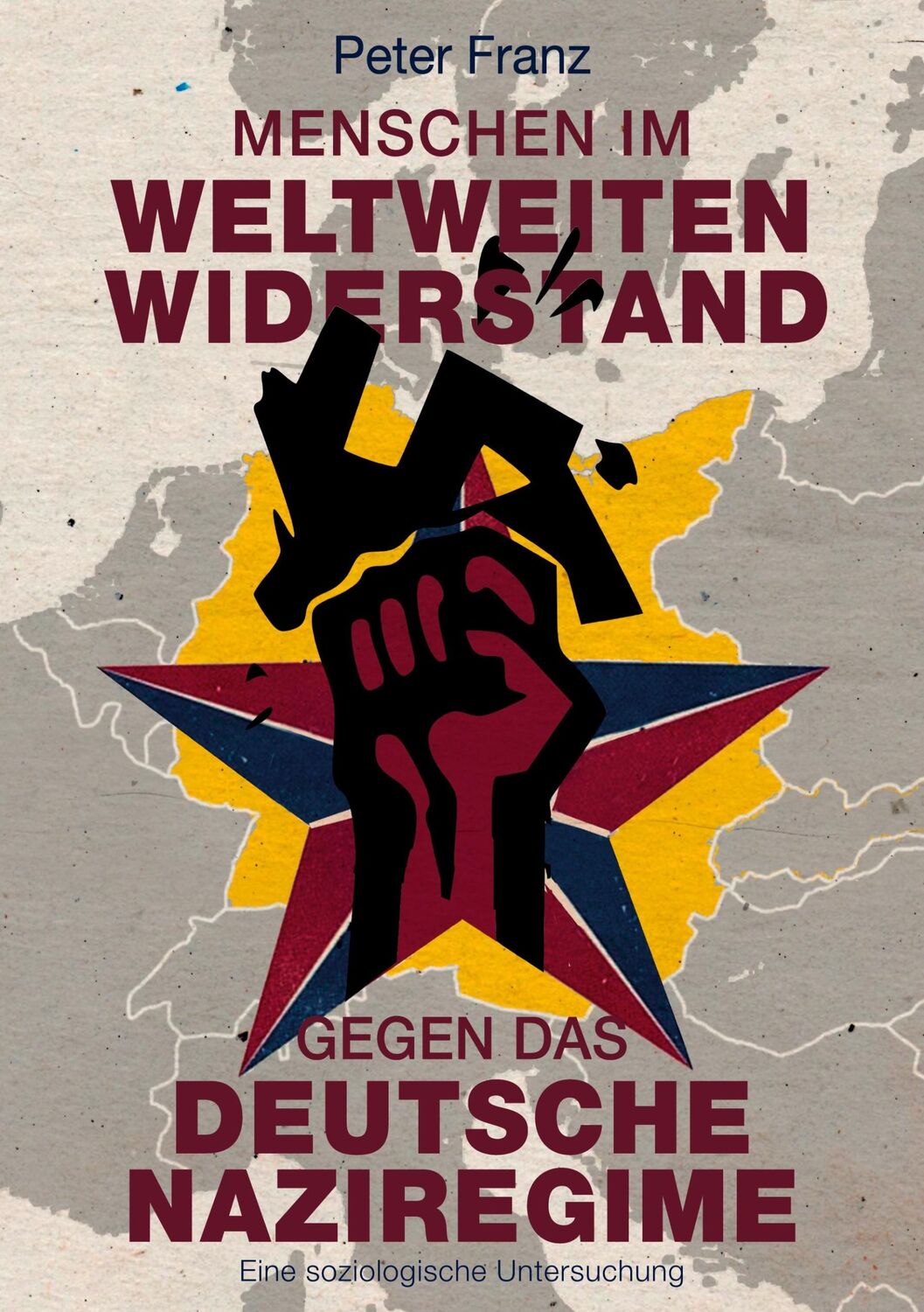 Cover: 9783759755933 | Menschen im weltweiten Widerstand gegen das deutsche Naziregime | Buch